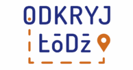 Odkryj Łódź